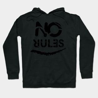 No Rules sign Hoodie